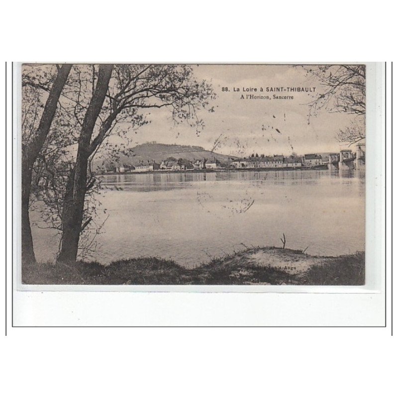 La Loire à SAINT THIBAULT - A l'horizon, Sancerre - très bon état