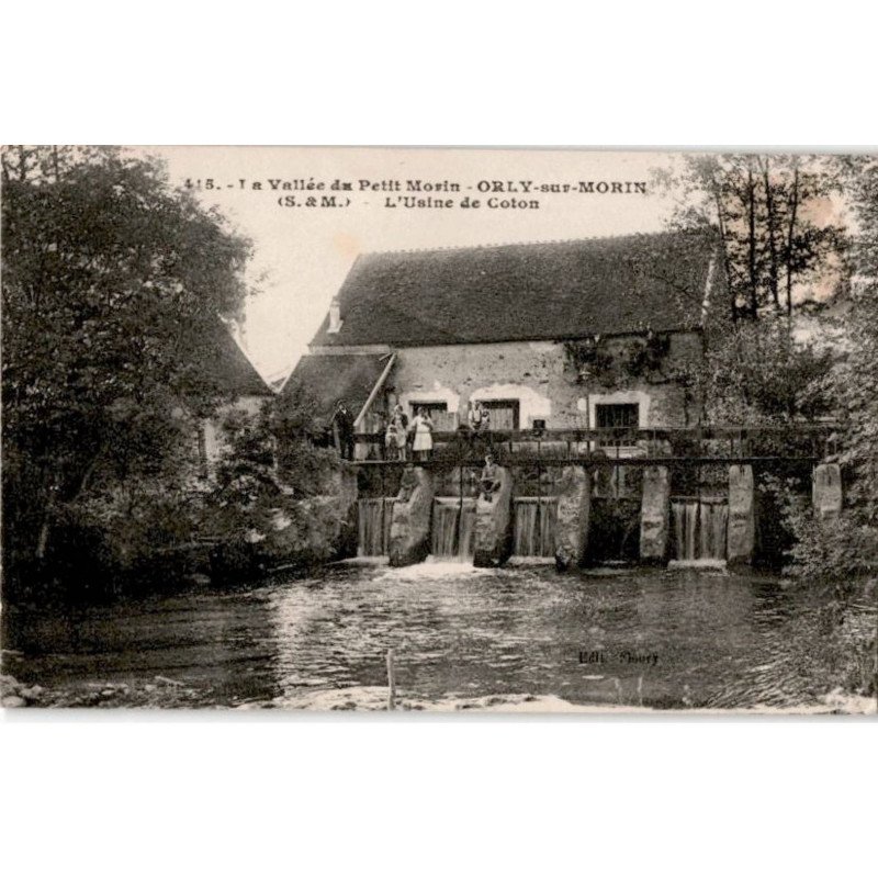 ORLY-sur-MORIN: l'usine de coton - très bon état