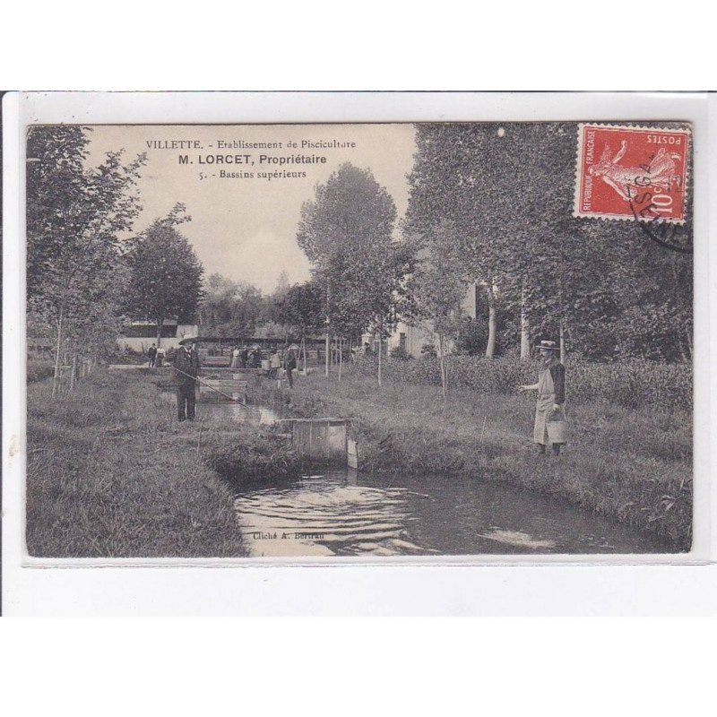 VILLETTE: établissement de pisciculture M. Lorcet propriétaire bassins supérieurs - très bon état