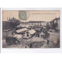 CHATEAUPONSAC: la foire, place de la fontaine - état