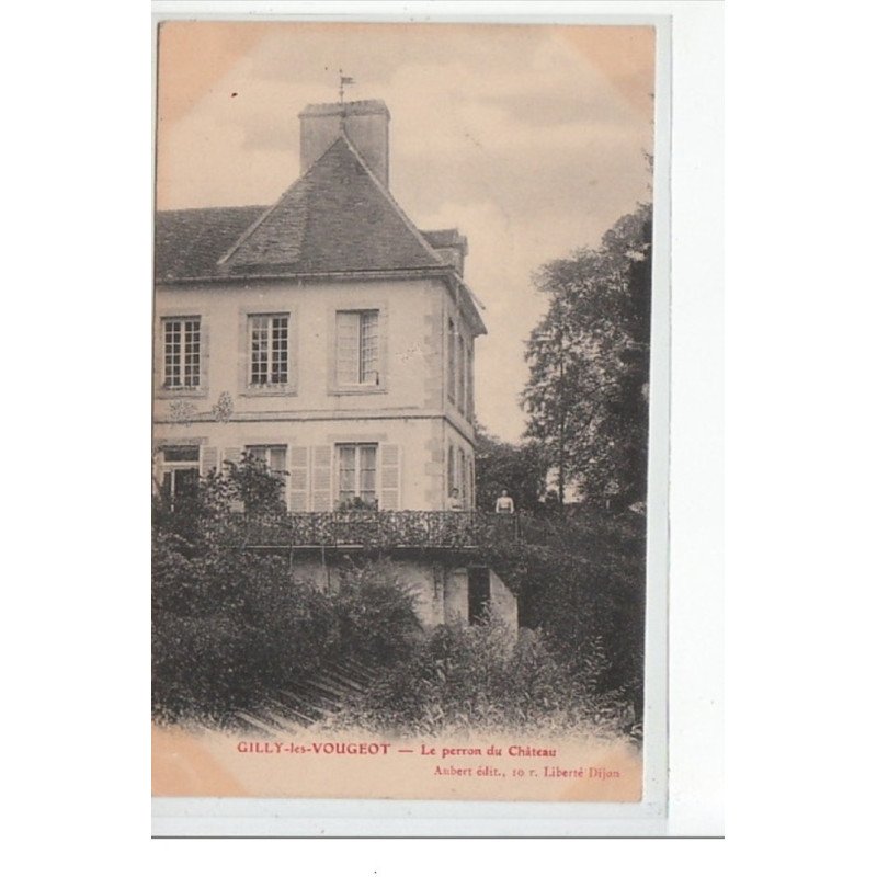 GILLY LES VOUGEOT - Le Perron du Château - très bon état