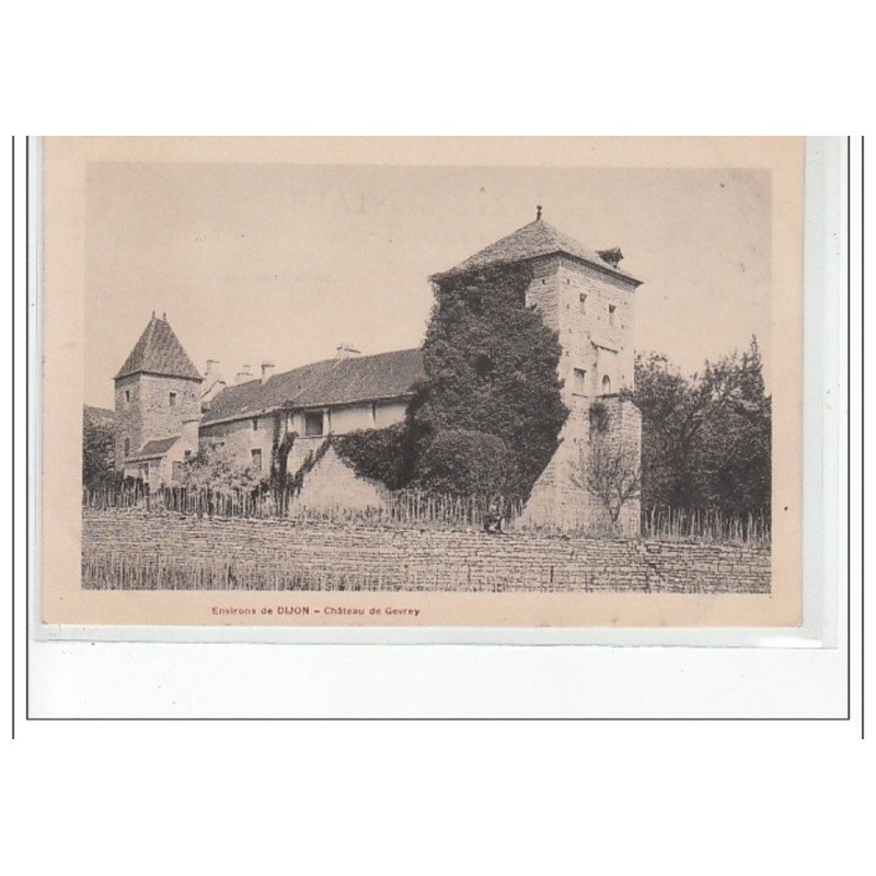 Environs de DIJON - Château de GEVREY - très bon état