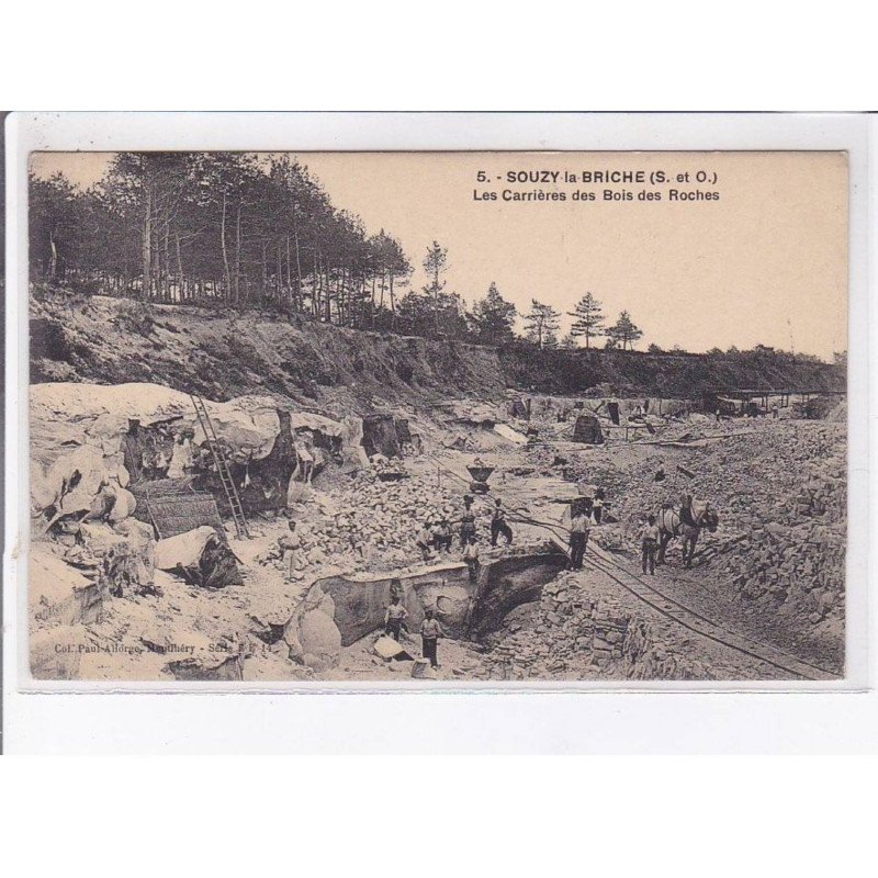 SOUZY-la-BRICHE: les carrières des bois des roches - très bon état