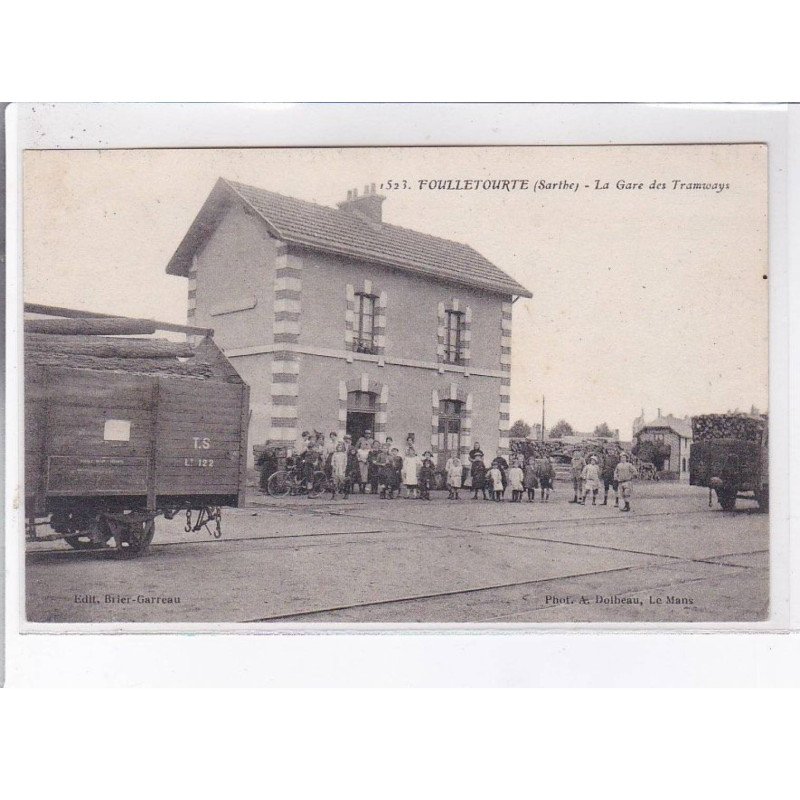 FOULLETOURTE: la gare des tramways - très bon état