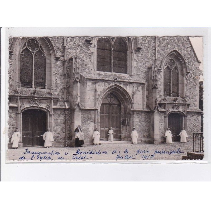 CRIEL: inauguration et bénédiction de la porte principale de l'église du criel - très bon état
