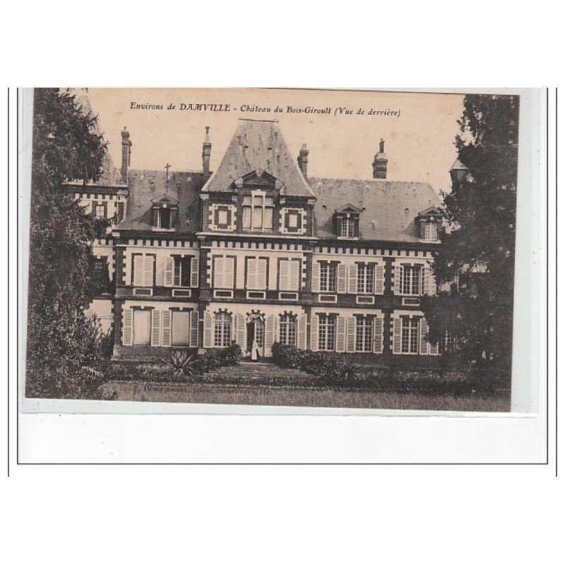 Environs de DAMVILLE - Château du Bois Giroult (vue de derrière) - très bon état