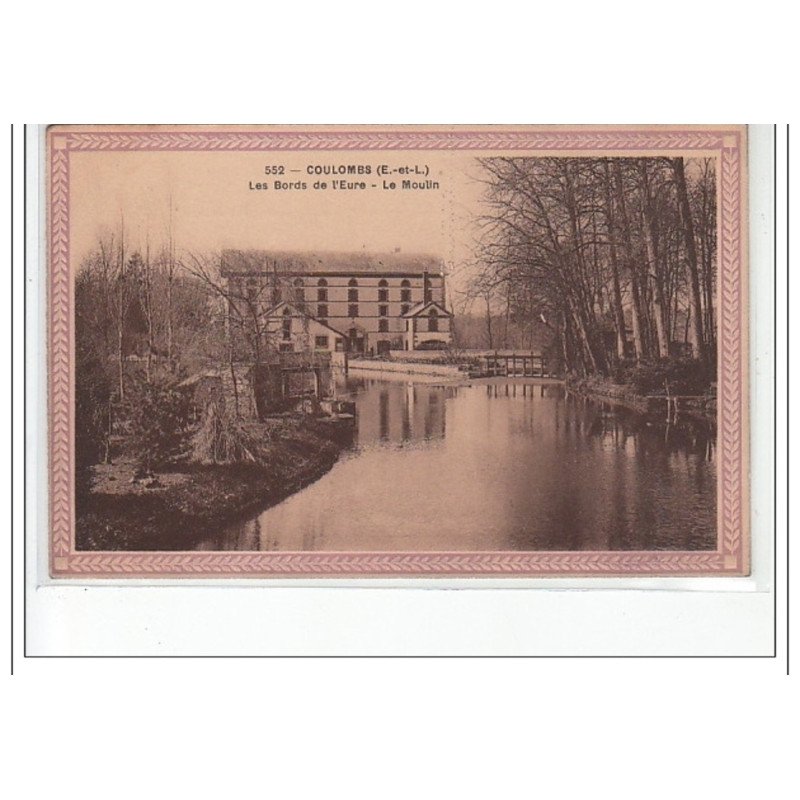 COULOMBS - Les Bords de l'Eure - le Moulin - très bon état