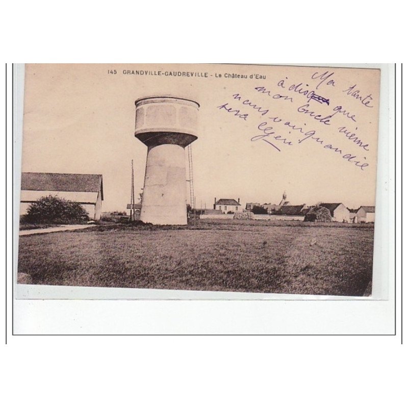 GRANDVILLE-GAUDREVILLE - Le château d'eau - très bon état