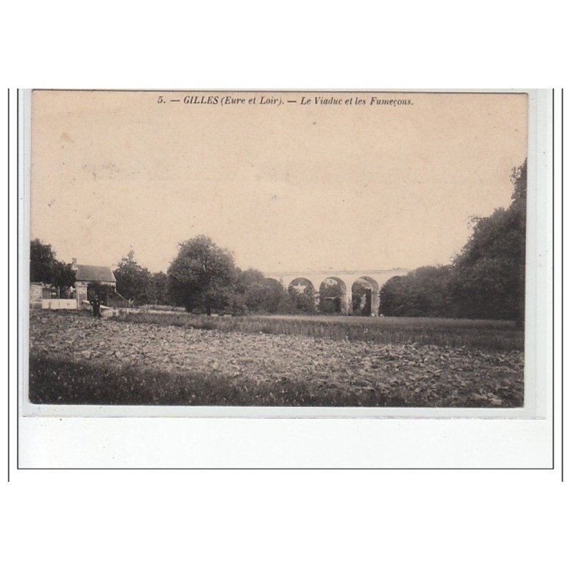 GILLES - Le viaduc et les Fumeçons - très bon état