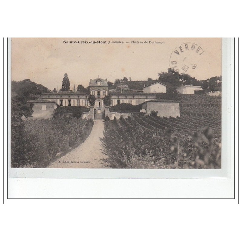 SAINTE CROIX DU MONT - Château de Bertranon - très bon état