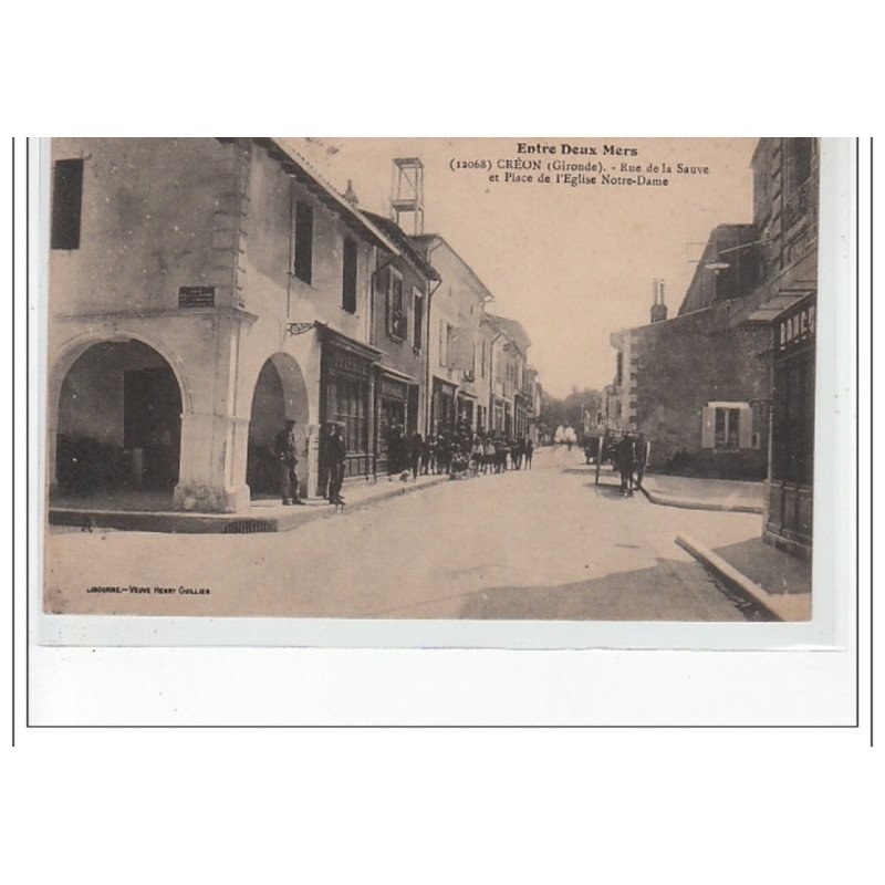 CREON - Rue de la Sauve et Place de l'église Notre-Dame - très bon état