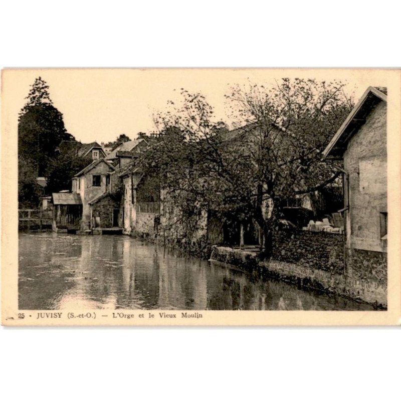 JUVISY-sur-ORGE: l'orge et le vieux moulin - très bon état