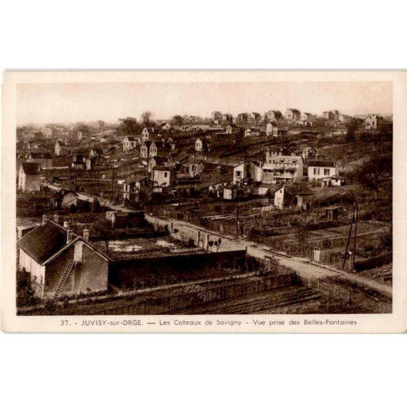 JUVISY-sur-ORGE: les coteaux de savigny, vue prise des belles-fontaines - très bon état