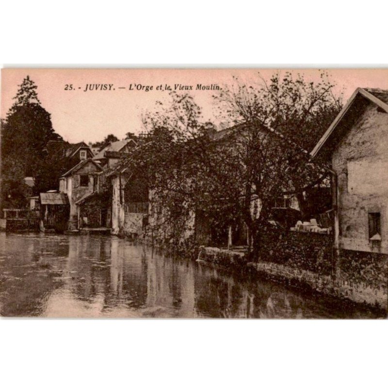 JUVISY-sur-ORGE: l'orge et le vieux moulin - très bon état