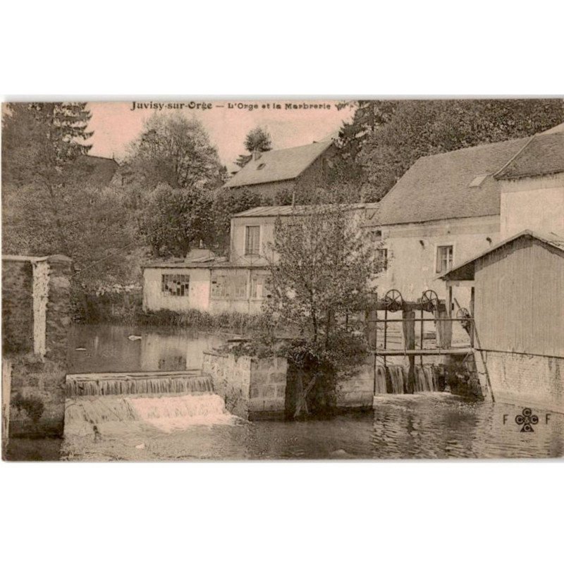 JUVISY-sur-ORGE: l'orge et la marbrerie - très bon état