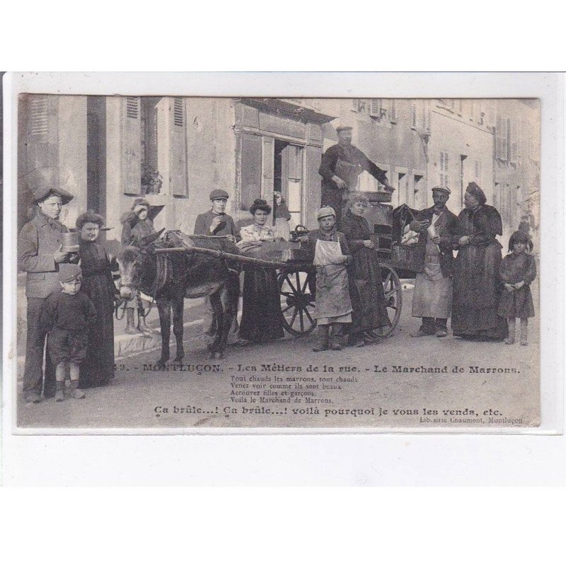 MONTLUCON: les métiers de la rue, les marchand de marrons - état MONTLUCON: les métiers de la rue, les marchand de marrons - état