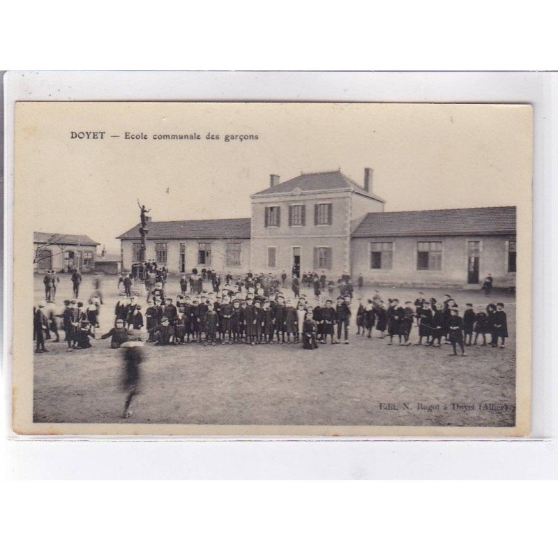 DOYET: école communal des garçons - très bon état