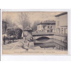 SAINT-SYMPHORIEN-D'OZON: pont sur l'ozon - très bon état