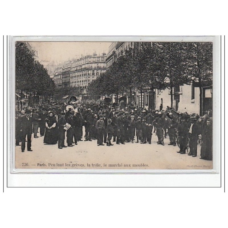 PARIS 1er : pendant les grèves - la trôle, le marché aux meubles (photo-phono 736) - très bon état