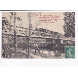 CHATILLON-COLIGNY - Pont avec tablier métallique au dessus du canal de Briare et de la rivière le Loing - très bon état