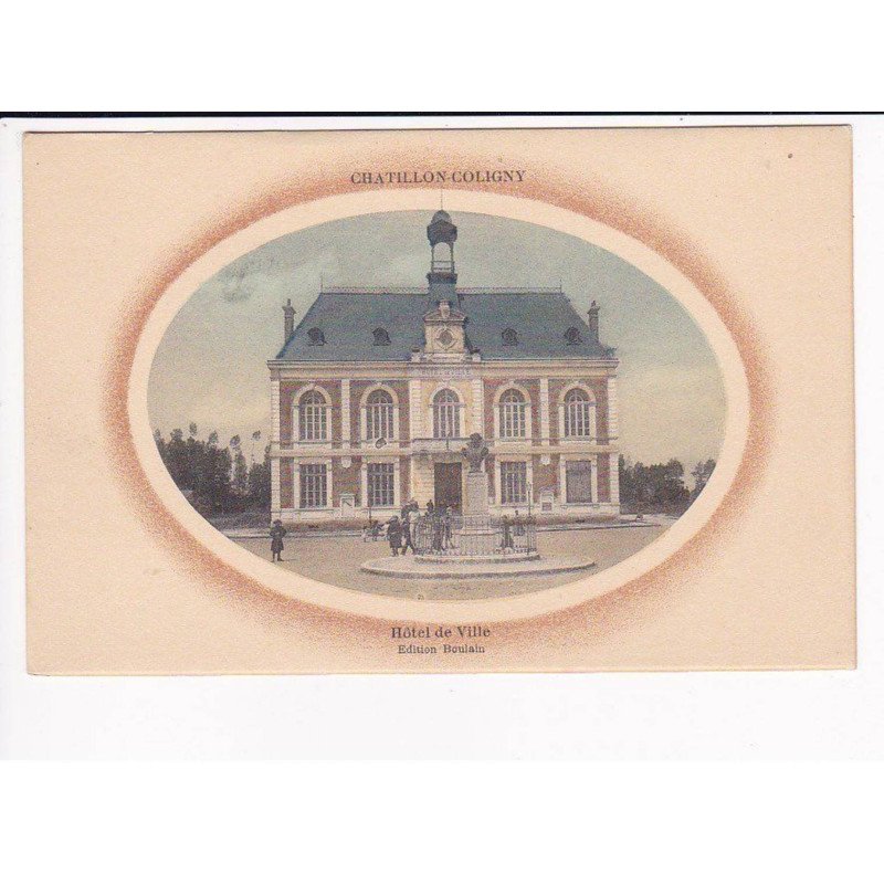 CHATILLON-COLIGNY - Hôtel de ville - très bon état
