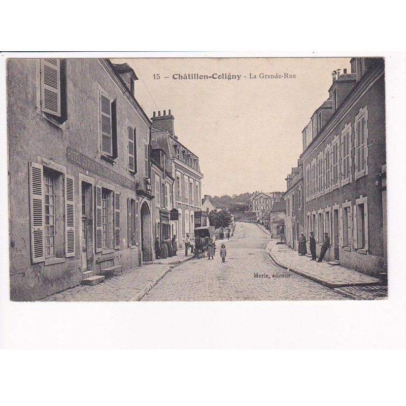 CHATILLON-COLIGNY - La Grande Rue - très bon état