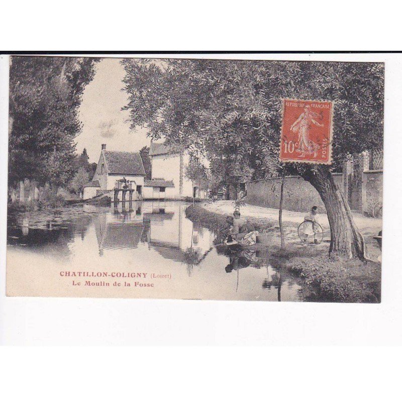 CHATILLON-COLIGNY - Le moulin de la Fosse - très bon état