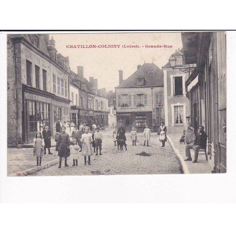 CHATILLON-COLIGNY - Grande Rue - très bon état
