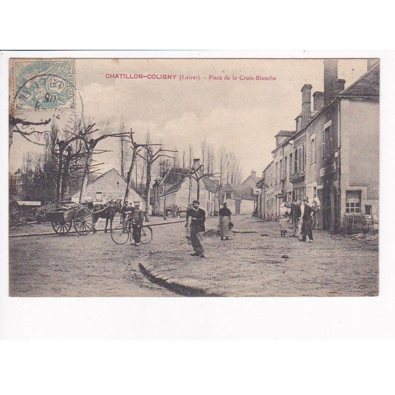 CHATILLON-COLIGNY - Place de La Croix Blanche - très bon état