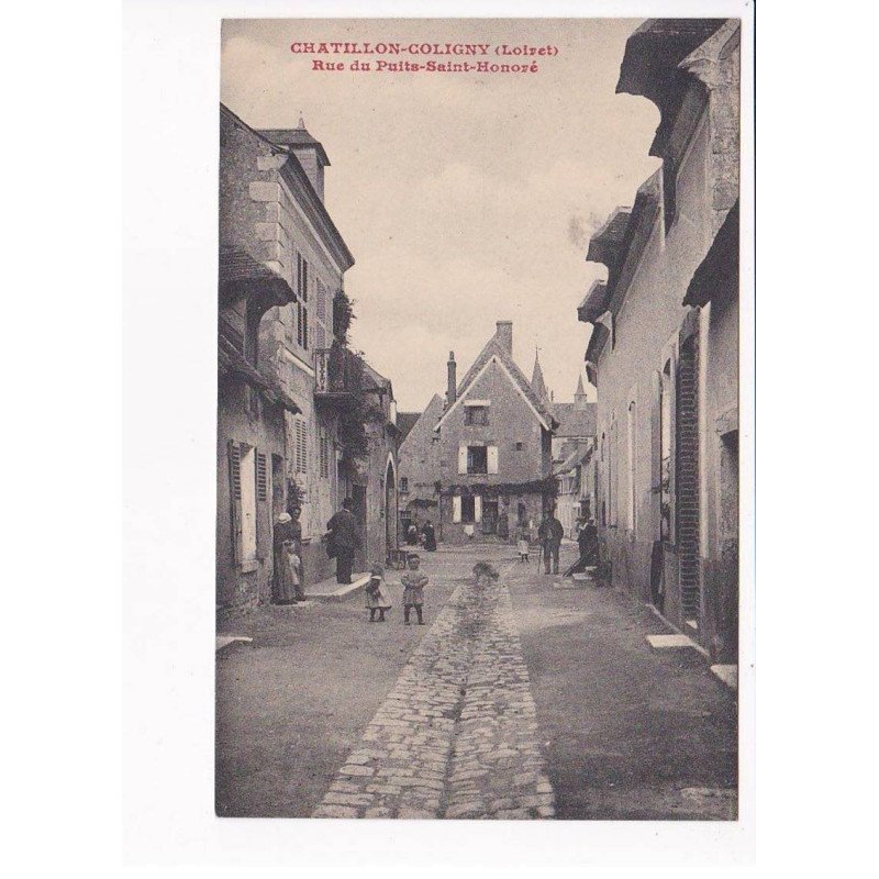 CHATILLON-COLIGNY - Rue du Puits-Saint-Hobnoré - très bon état