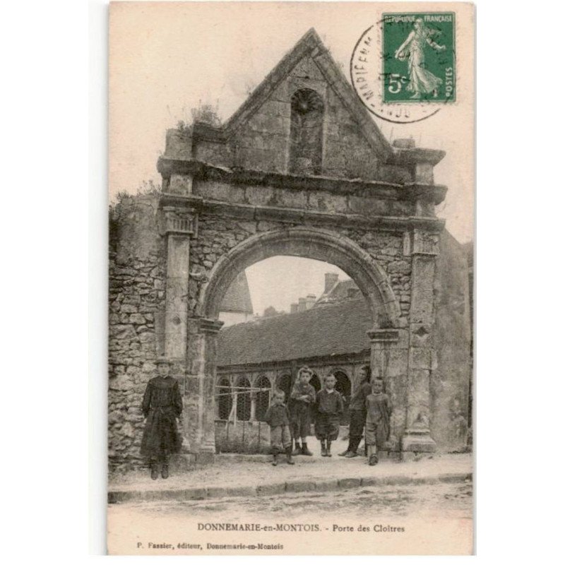 DONNEMARIE-en-MONTOIS: porte des cloîtres - très bon état