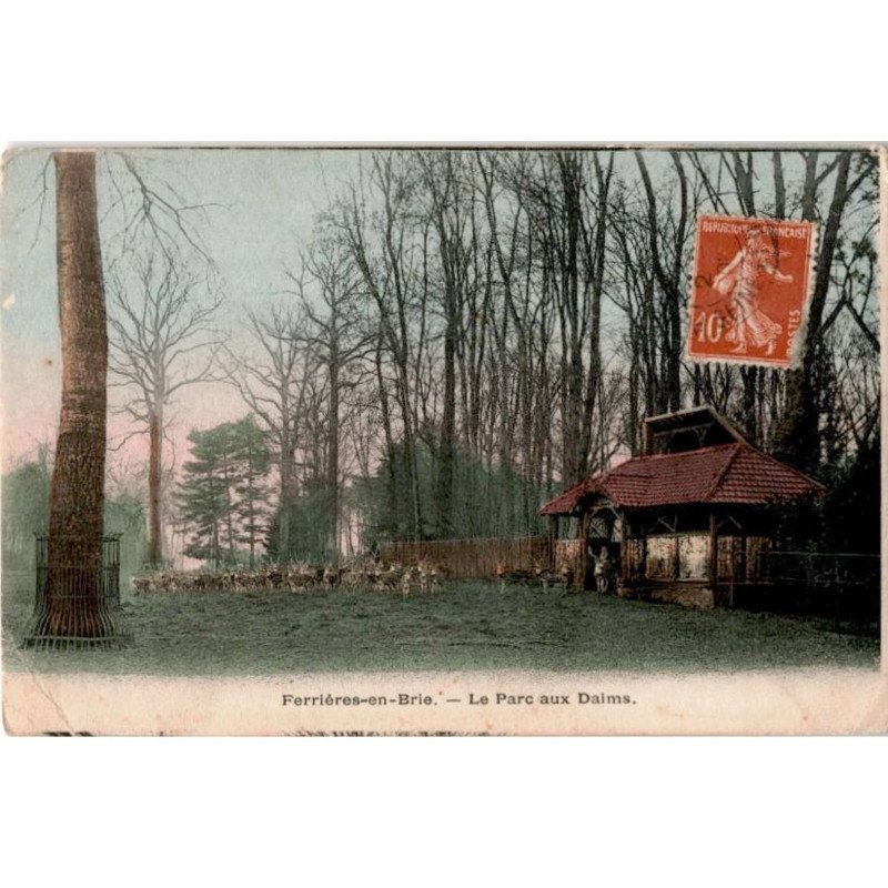 FERRIERE-en-BRIE: le parc aux daims - très bon état