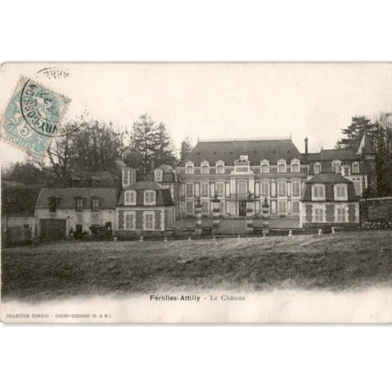 FEROLLES-ATTILLY: le château - très bon état