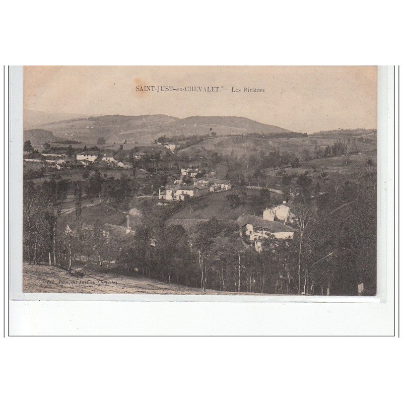 SAINT JUST EN CHEVALET - Les Rivières - très bon état