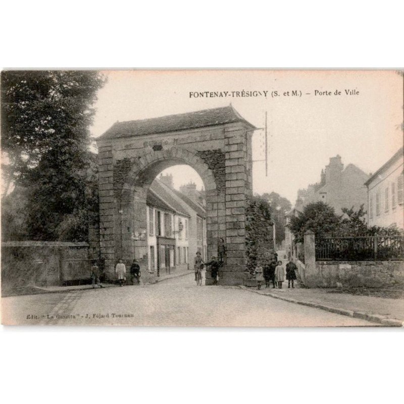 FONTENANY-TRESIGNY: porte de ville - très bon état
