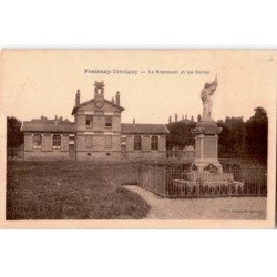 FONTENANY-TRESIGNY: le monument et les écoles - très bon état