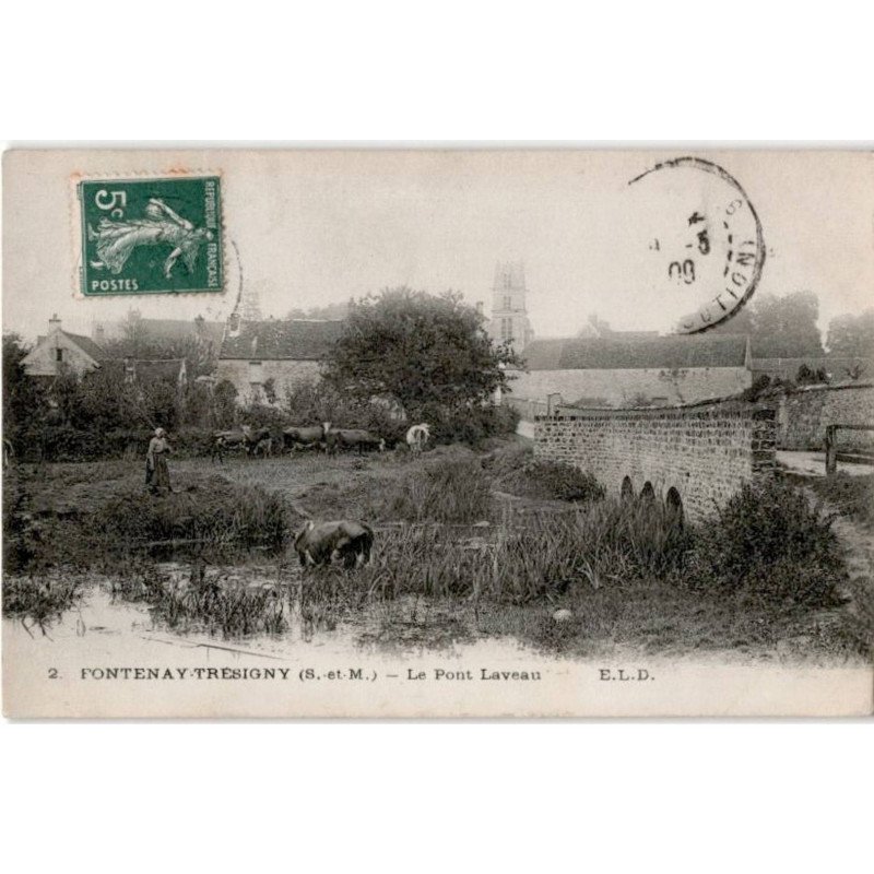 FONTENANY-TRESIGNY: le pont laveau - très bon état