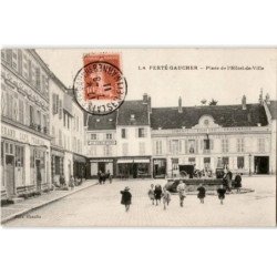 LA FERTE GAUCHER: place de l'hôtel-de-ville - très bon état