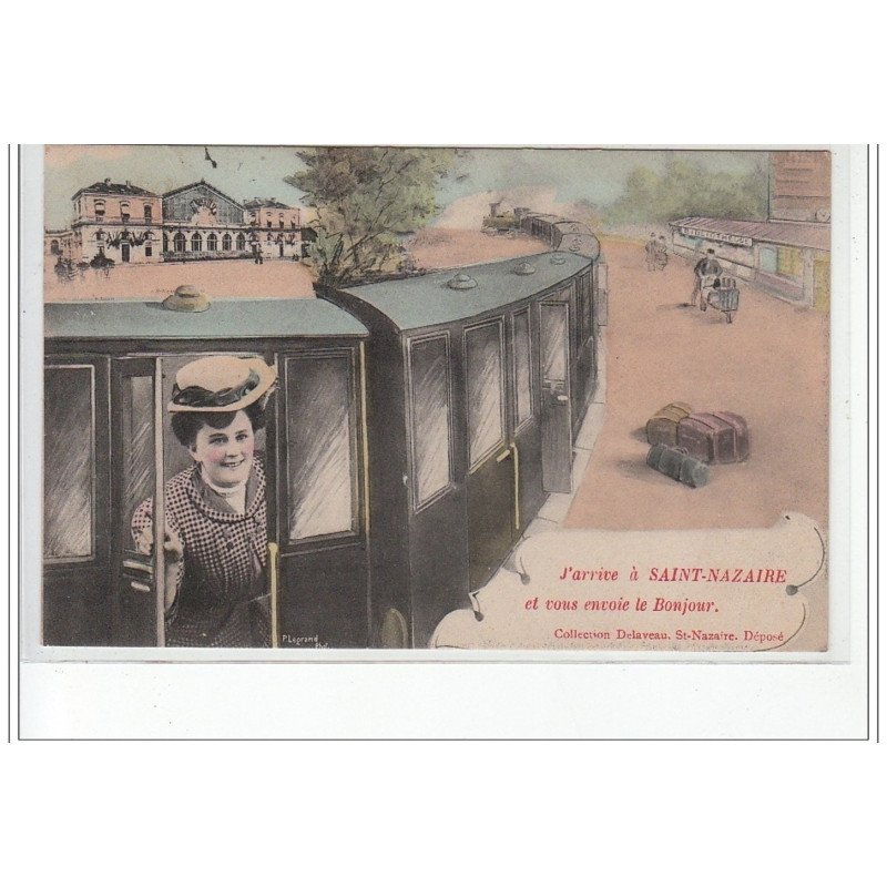J'arrive à SAINT NAZAIRE et vous envoie le bonjour - très bon état
