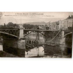 LA FERTE SOUS JOUARRE: reconstitution provisoire de l'arche du pont que les anglais ont fait sauter - très bon état