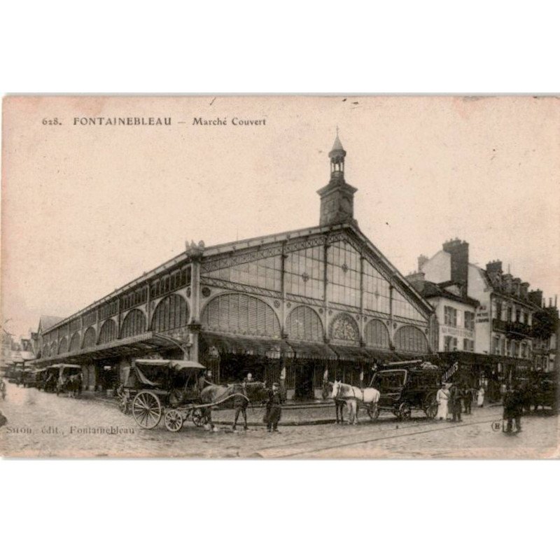 FONTAINEBLEAU: marché couvert - très bon état