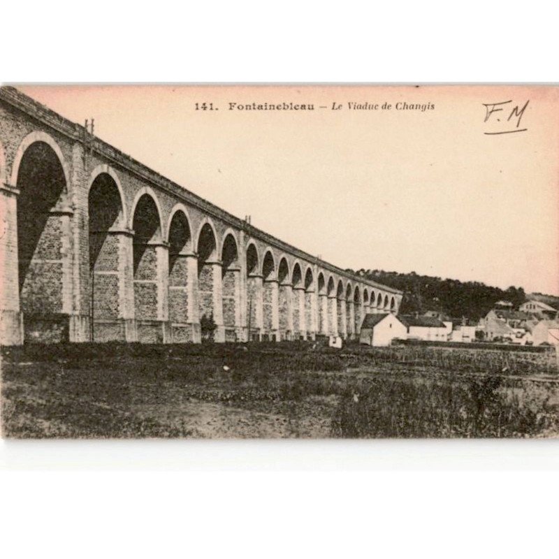 FONTAINEBLEAU: le viaduc de changis - très bon état