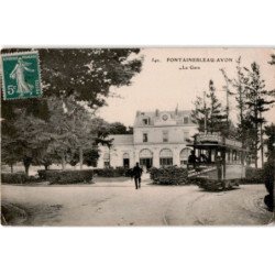 FONTAINEBLEAU: la gare (extérieure) - très bon état