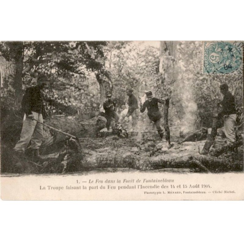 FONTAINEBLEAU: le feu dans la forêt la troupe faisant la part du feu pendant l'incendie 14 et 15 août - très bon état