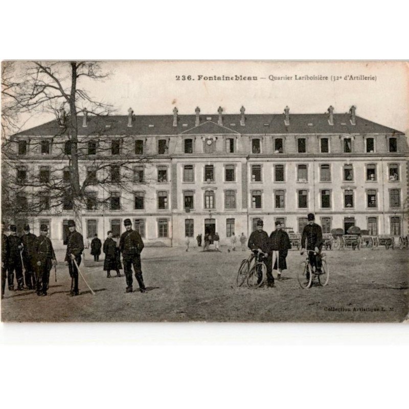 FONTAINEBLEAU: quartier lariboisière 32e d'artillerie - très bon état