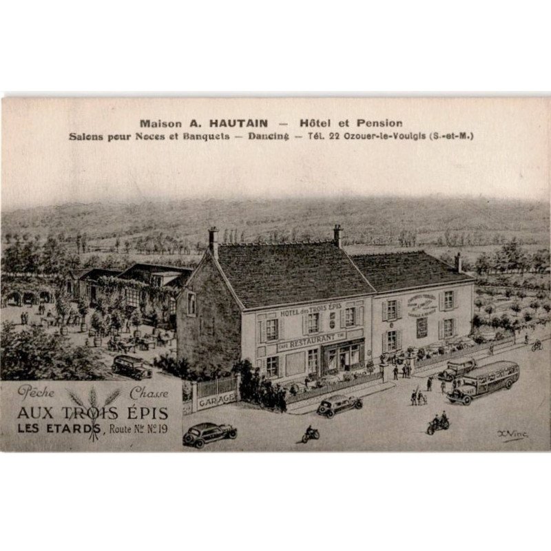 OZOUER-le-VOULGIS: hôtel et pension salons pour noces et banquets, dancing, aux trois épis - très bon état