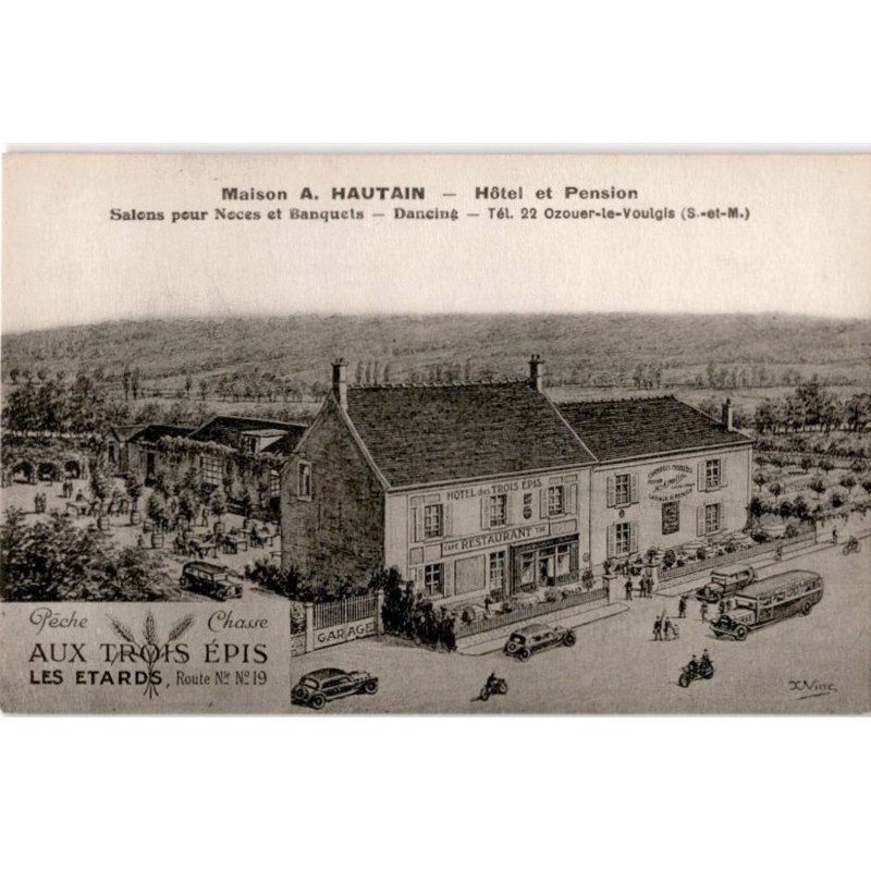 OZOUER-le-VOULGIS: hôtel et pension salons pour noces et banquets, dancing, aux trois épis - très bon état