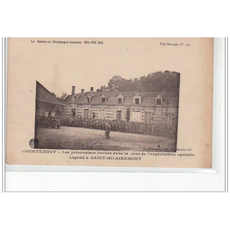 COURTEMONT - Guerre 1914-15-16 - Les prisonniers Boches à SAINT HILAIREMONT - très bon état