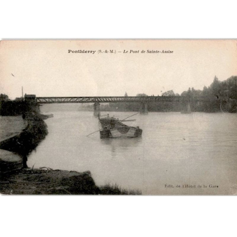 PONTHIERRY: le pont de sainte-assise - très bon état