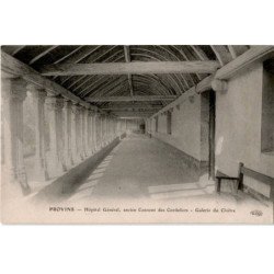 PROVINS: hôpital général ancien convent des cordeliers - très bon état